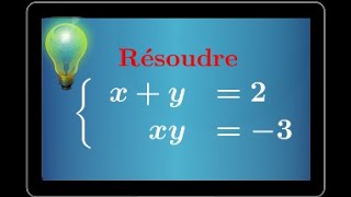 résoudre un système xyS xyP • équation du second degré • somme et produit des racines • spé maths [upl. by Ehsom]