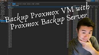 Backing up Proxmox VMs with Proxmox Backup Server [upl. by Tu]