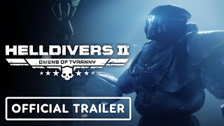 Helldivers 2 Omens of Tyranny  Official Trailer  The Game Awards 2024 [upl. by Mahmoud486]