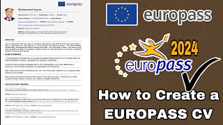 How to Create a EUROPASS CV 2024 Complete Details Best CV Format [upl. by Aronson985]