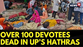 Hathras News  Over 100 Dead In A Tragic Stampede At A Religious Gathering in Hathras UP News [upl. by Lecroy]