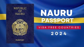 Nauru Passport  Visa Free Countries 2024 [upl. by Jardena81]