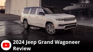 2024 Jeep Grand Wagoneer  Review [upl. by Anemij366]