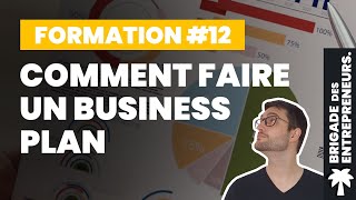 Les secrets pour faire son Business Plan  Formation complète gratuite 12 [upl. by Sevy]