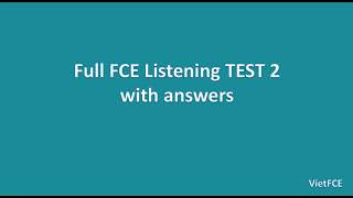 Full B2 First FCE Listening Test 2 with answers [upl. by Rem]