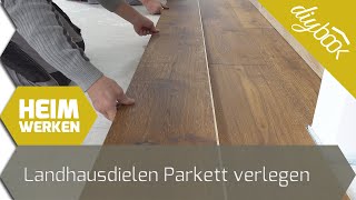 Landhausdielen Parkett selbst verkleben [upl. by Argella]