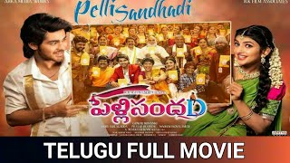 పెళ్లిసందD I Telugu Full Movie I Pellisandhadi Telugu Full Length Movie I Sri Leela I Roshan [upl. by Calore]