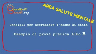 Prova pratica esame di stato albo B  AREA SALUTE MENTALE [upl. by Nola]