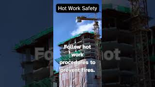 Hot Work Safety  Safety Facts [upl. by Melda240]