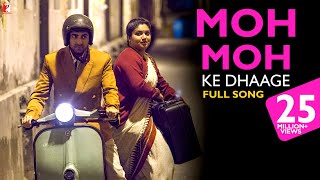 Moh Moh Ke Dhaage  Full Song  Dum Laga Ke Haisha  Ayushmann Bhumi  Papon Monali  Anu Malik [upl. by Hennessy]