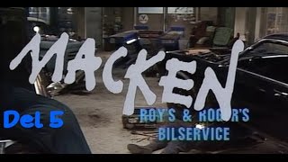 Macken TV serien  del 5 [upl. by Zsa892]