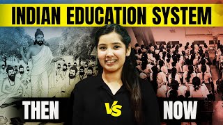 Evolution of Indian Education System  Traditional v Modern Education [upl. by Paola156]