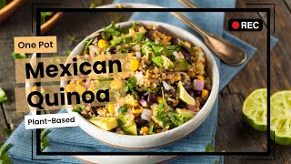 Easy PlantBased Mexican Quinoa in One Pot  Flavorful Recipe [upl. by Adnuhsor538]