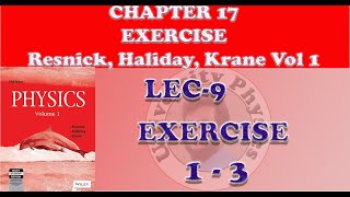 Exercise 17 Resnick Halliday Krane volume 1  Exercise 1 to 3 Chapter 17  Oscillations [upl. by Bunde]