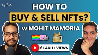 NFTs How to buy and sell  Complete Guide w MohitMamoria  Ankur Warikoo [upl. by Eileek]