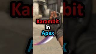 They added a Karambit to Apex shorts [upl. by Animrelliug]