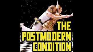 Lyotards The Postmodern Condition [upl. by Arda]