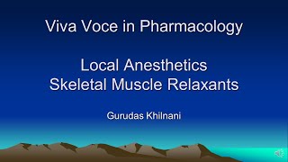 Viva voce  Local Anesthetics  Skeletal Muscle Relaxants  Pharmacology [upl. by Irita402]