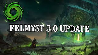 Felmyst 30  Some New Updates Server hosting Batching Raids [upl. by Benito]