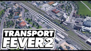 Bad Burglauer  Transport Fever 2  S03 211 [upl. by Phelan]