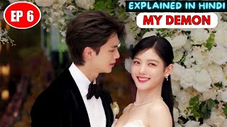 My Demon Ep 6 Hindi Explanation  My Demon Ep 6 Explained In Hindi [upl. by Eciuqram256]