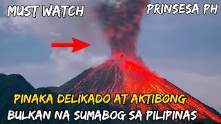 PINAKA DELIKADO AT AKTIBONG BULKAN NA SUMABOG SA PILIPINAS  Most Dangerous Volcano in Philippines [upl. by Suoiluj226]