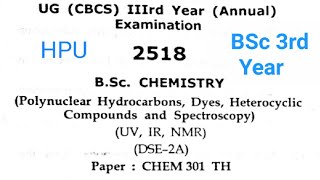 Polynuclear Hydrocarbons And SpectroscopyBSc 3rd YearQuestion PaperCHEM 301 THHPU [upl. by Aisatsan307]