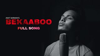 Bekaaboo  Full Song  Amit Barman bekaaboo [upl. by Roselin]