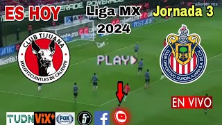 Tijuana vs Chivas en vivo donde ver a que hora juega Xolos vs Chivas Liga MX 2024 [upl. by Assertal]