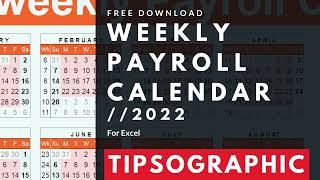 FREE Weekly Payroll Calendar Excel  2022 [upl. by Aikaj]