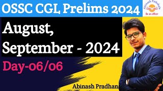 Day0606  Current Affairs  August amp September 2024  OSSC CGL Prelims Abinash ପାଠଶାଳା [upl. by Anasiul]