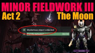 Minor Fieldwork III  Moon  Act 2  Episode Revenant Destiny 2 [upl. by Wilhide]