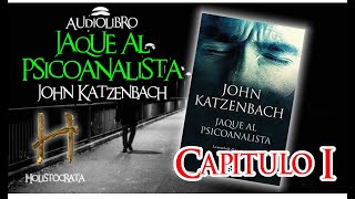 JAQUE AL PSICOANALISTA  Audiolibro  Capítulo 1 completo 1 de 2 [upl. by Erlene]