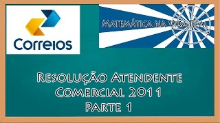 Correios  Atendente Comercial  Resolução Matemática  Parte 1 [upl. by Gilly61]