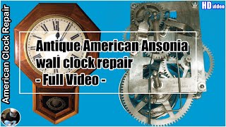 Antique American Ansonia wall clock service  Full Video americanclockrepairs AnsoniaClocks [upl. by Enyrhtak]