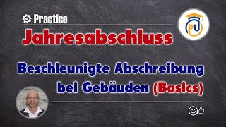 Beschleunigte Abschreibung bei Gebäuden  Basics  Jahresabschluss [upl. by Wong]