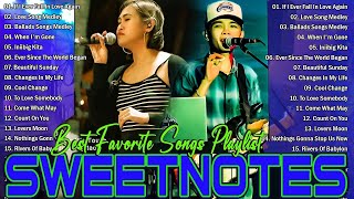 NONSTOP NEW PLAYLIST 2024💖SWEETNOTES MUSIC💖LOVE SONG MEDLEY💖SWEETNOTES LIVE With lyricsvl2 [upl. by Haig]