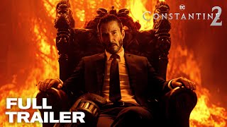 CONSTANTINE 2 – Full Trailer 2024 Keanu Reeves Movie  Warner Bros [upl. by Artaed]