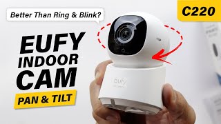 Eufy Indoor Cam C220 2K Pan amp Tilt Security Camera  Setup amp First Impressions [upl. by Dawaj]