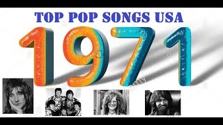 Top Pop Songs USA 1971 [upl. by Yeroc577]