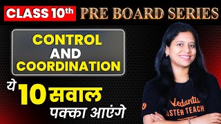 Control and Coordination  10 Most Important Questions  PreBoard Series Class 10  Sunaina Maam [upl. by O'Mahony624]