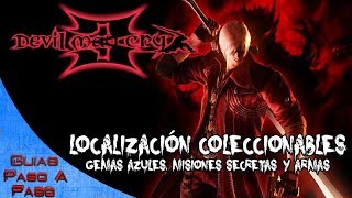 Devil May Cry 3 HD  Guía coleccionables  Localización Gemas azules Misiones secretas Armas [upl. by Silyhp]