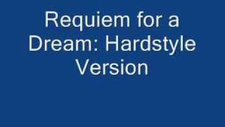 Requiem for a Dream Hardstyle Version [upl. by Threlkeld319]