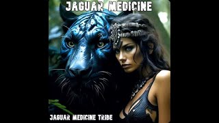 Jaguar Medicine Tribe  Ayahuasca Mama [upl. by Calandria]