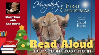 Humphreys First Christmas READ ALOUD  Childrens Christmas Stories by Ann Marie [upl. by Nedyrb]