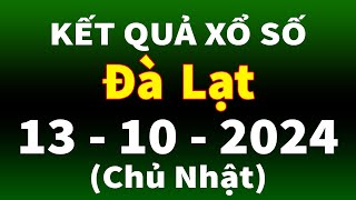 Xổ số Đà Lạt ngày 13 tháng 10  XSDL  KQXSDL  SXDL  Xổ số kiến thiết Đà Lạt hôm nay [upl. by Calore]