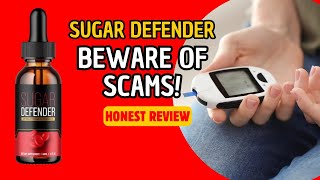 SUGAR DEFENDER REVIEWS A MUST WATCH BEFORE YOU BUY [upl. by Ayrad312]