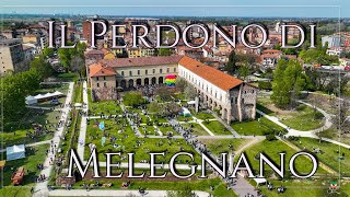 IL PERDONO DI MELEGNANO 2023  Una Festa per tutti 4K VIDEO [upl. by Htebazila]