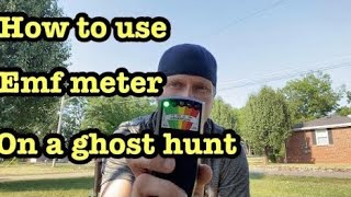 HOW TO USE  EMF METER  DURING A GHOST HUNT [upl. by Addiel]