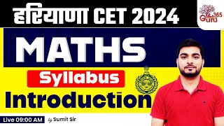 Haryana CET Maths Classes 2024  Syllabus Introduction  Sumit Sir [upl. by Anikas]